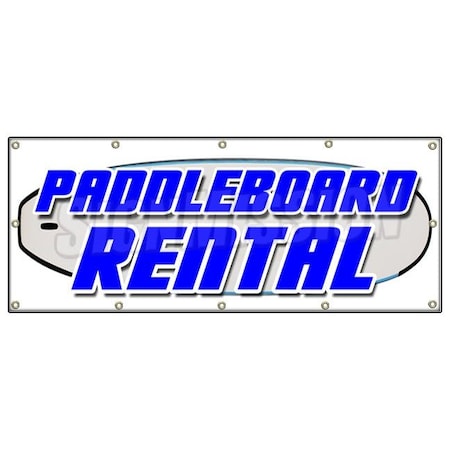 Signmission PADDLE BOARD RENTAL BANNER SIGN paddleboard stand up rent sales boats B-120 Paddle Board Rental